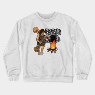 Proud Troglodyte v2 Crewneck Sweatshirt